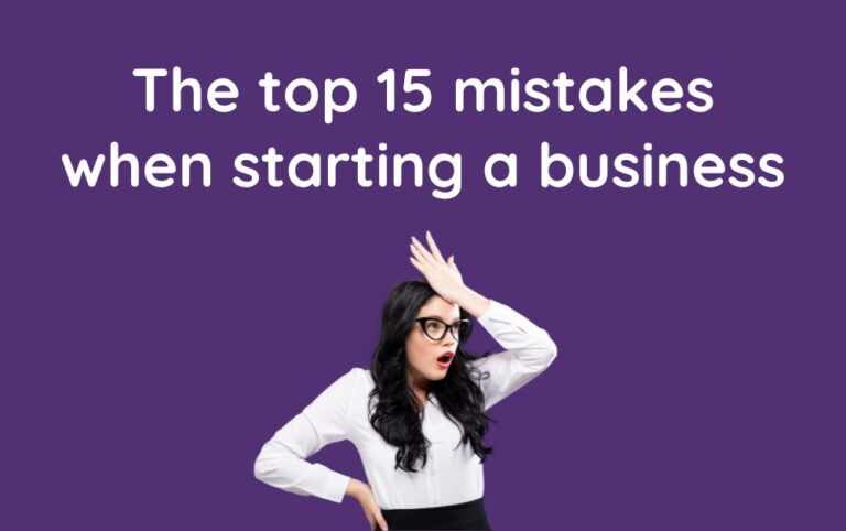 The top 15 mistakes when starting a business