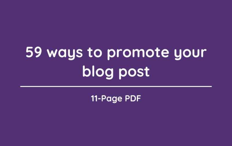 59 ways to promote your blog post